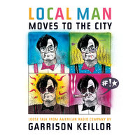 Local Man Moves to the City: Loose Talk from American Radio Company - Garrison Keillor