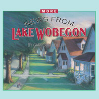 More News from Lake Wobegon - Garrison Keillor