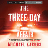 Three-Day Affair - Michael Kardos