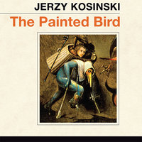 The Painted Bird - Jerzy Kosinski