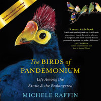 The Birds of Pandemonium - Michele Raffin