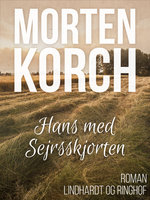 Hans med sejrskjorten - Morten Korch