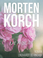 De rige år - Morten Korch