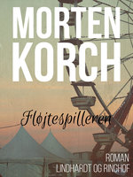 Fløjtespilleren - Morten Korch