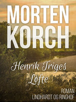Henrik Triges løfte - Morten Korch
