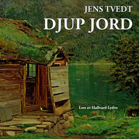 Djup jord - Jens Tvedt