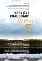 Min kamp V - Karl Ove Knausgård