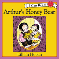 Arthur's Honey Bear - Lillian Hoban