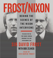Frost/Nixon: Behind the Scenes of the Nixon Interview - David Frost