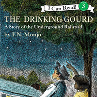 The Drinking Gourd - F. N. Monjo