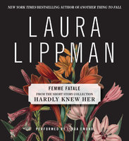 Femme Fatale - Laura Lippman