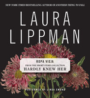 Ropa Vieja - Laura Lippman