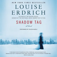 Shadow Tag: A Novel - Louise Erdrich