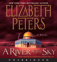 A River in the Sky: A Novel - Elizabeth Peters
