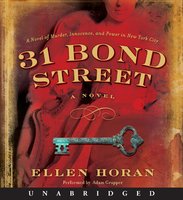 31 Bond Street: A Novel - Ellen Horan