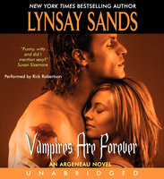 Vampires Are Forever: An Argeneau Novel - Lynsay Sands