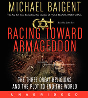 Racing Toward Armageddon - Michael Baigent