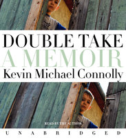Double Take - Kevin Michael Connolly