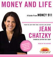 Money 911: Money and Life - Jean Chatzky