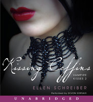 Vampire Kisses 2: Kissing Coffins - Ellen Schreiber