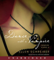 Vampire Kisses 4: Dance with a Vampire - Ellen Schreiber