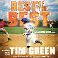 Best of the Best: A Baseball Great Novel - Tim Green