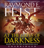 At the Gates of Darkness: Book Two of the Demonwar Saga - Raymond E. Feist
