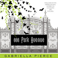 666 Park Avenue - Gabriella Pierce