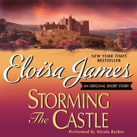 Storming the Castle: An Original Short Story - Eloisa James
