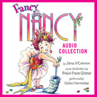 The Fancy Nancy Audio Collection - Jane O'Connor