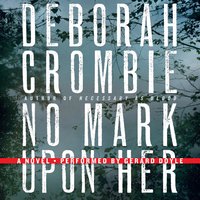 No Mark Upon Her - Deborah Crombie