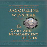 The Care and Management of Lies: A Novel of the Great War - Jacqueline Winspear