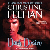 Dark Desire: A Carpathian Novel - Christine Feehan