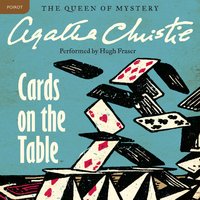 Cards on the Table: A Hercule Poirot Mystery: The Official Authorized Edition - Agatha Christie