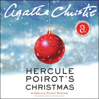 Hercule Poirot's Christmas: A Hercule Poirot Mystery: The Official Authorized Edition - Agatha Christie
