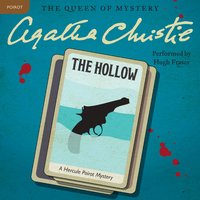 The Hollow: A Hercule Poirot Mystery: The Official Authorized Edition - Agatha Christie