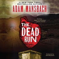 The Dead Run - Adam Mansbach