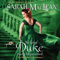 No Good Duke Goes Unpunished: The Third Rule of Scoundrels - Sarah MacLean