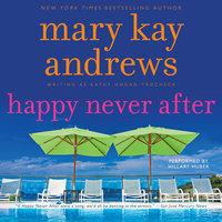 Happy Never After - Mary Kay Andrews