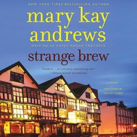 Strange Brew: A Novel - Mary Kay Andrews