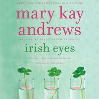 Irish Eyes: A Novel - Mary Kay Andrews