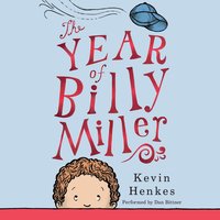 The Year of Billy Miller - Kevin Henkes