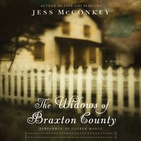 The Widows of Braxton County: A Novel - Jess McConkey