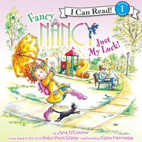 Fancy Nancy: Just My Luck! - Jane O'Connor
