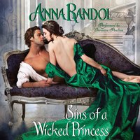 Sins of a Wicked Princess - Anna Randol