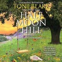 Half Moon Hill: A Destiny Novel - Toni Blake