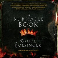 A Burnable Book: A Novel - Bruce Holsinger