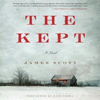 The Kept: A Novel - James Scott