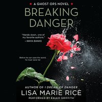 Breaking Danger: A Ghost Ops Novel - Lisa Marie Rice