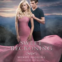 Sweet Reckoning - Wendy Higgins